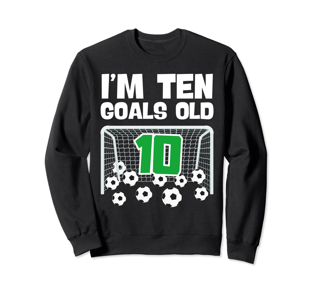 10Th Birthday Soccer Football Sweatshirt - Novelty Apparel for Adults - T-Shirt, Sweatshirt, Hoodie