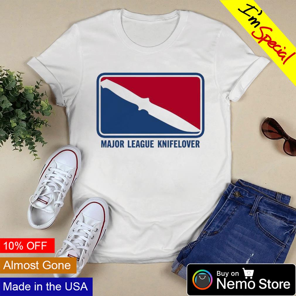 Major League Knifelover - Adult & Kids T-Shirts, Sweatshirts & Hoodies apparel design preview 3