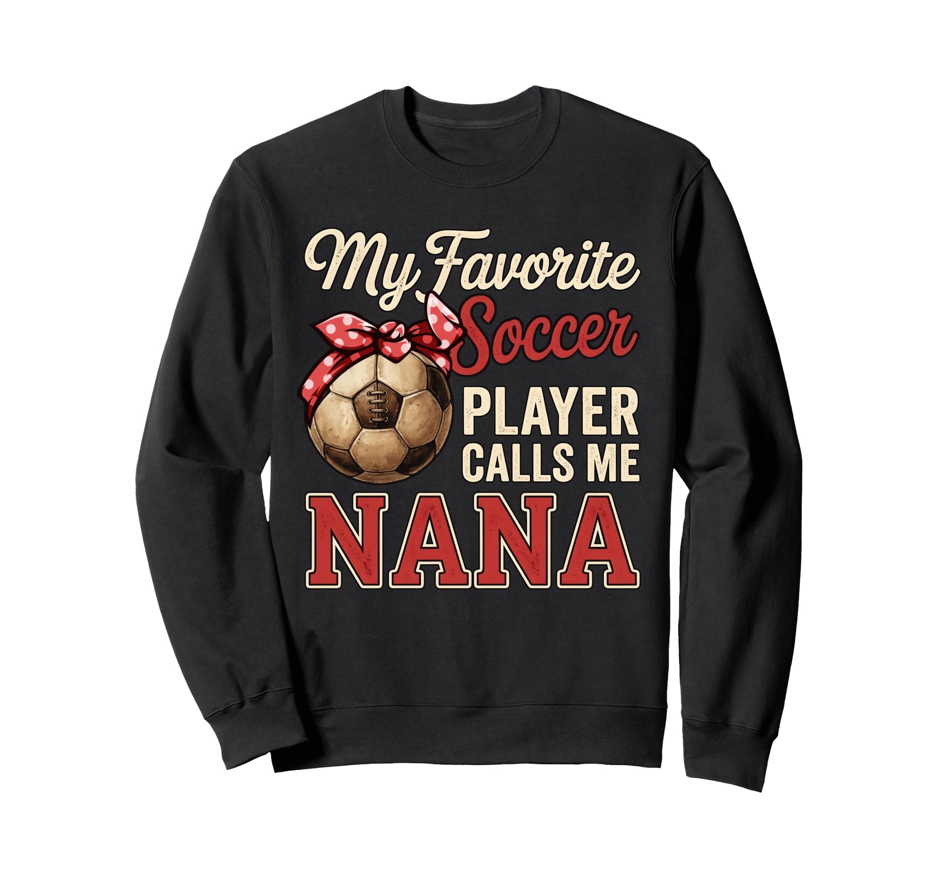My Favorite Soccer Player Calls Sweatshirt - Aesthetic Graphic for Adults - T-Shirt, Sweatshirt, Hoodie