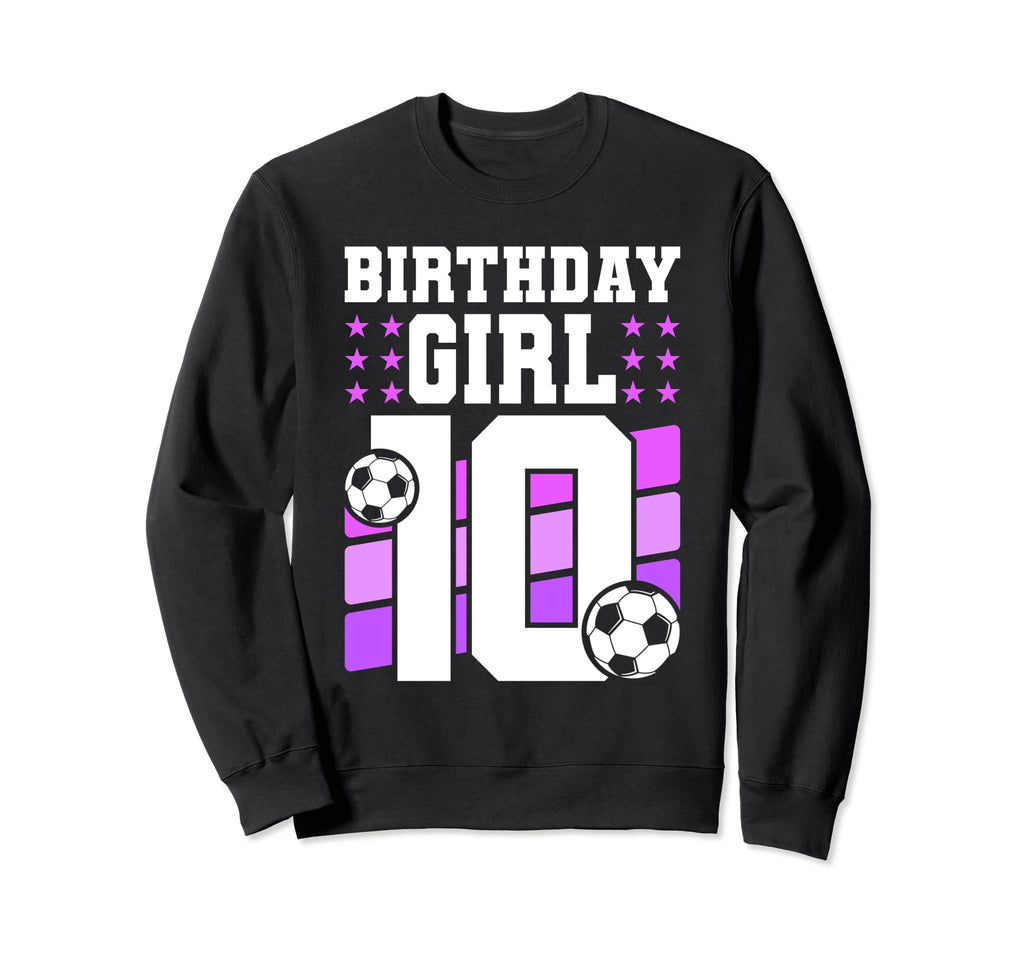 10 Years Old 10Th Birthday Gift Sweatshirt - Fun Novelty Design Men Women - T-Shirt, Sweatshirt, Hoodie