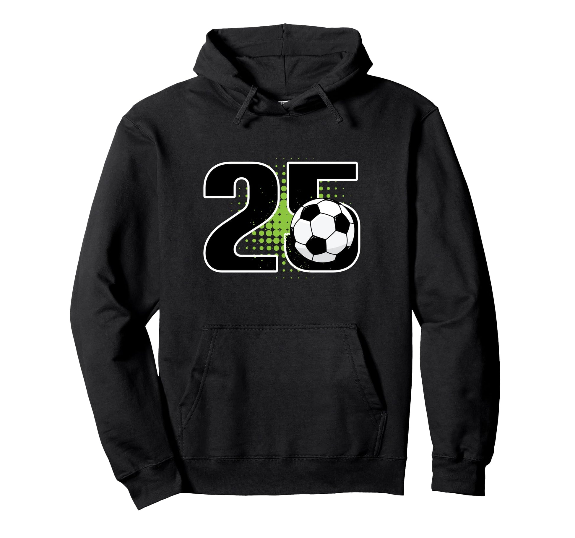 25Th Birthday Soccer Player Football 25 Hoodie - Streetwear Style Unisex - T-Shirt, Sweatshirt, Hoodie