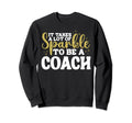 Coach Funny Sparkle Appreciation Sweatshirt - Unique Graphic Men Women - T-Shirt, Sweatshirt, Hoodie