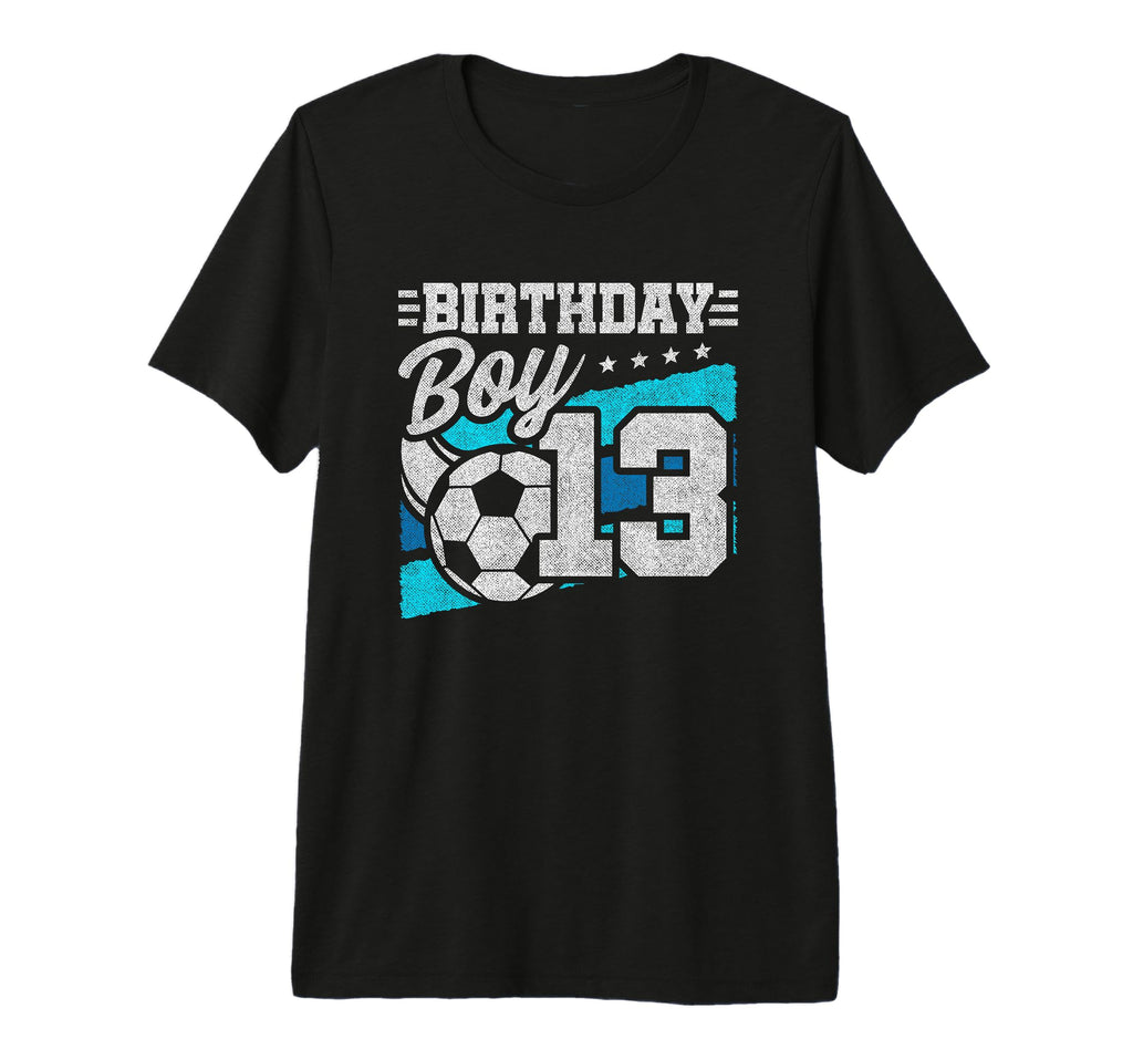 13Th Birthday Soccer Party 13 Year T-Shirt - Minimalist Print Men Women - T-Shirt, Sweatshirt, Hoodie