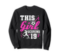 19Th Birthday This Scoring 19 Sweatshirt - Aesthetic Graphic for Adults - T-Shirt, Sweatshirt, Hoodie