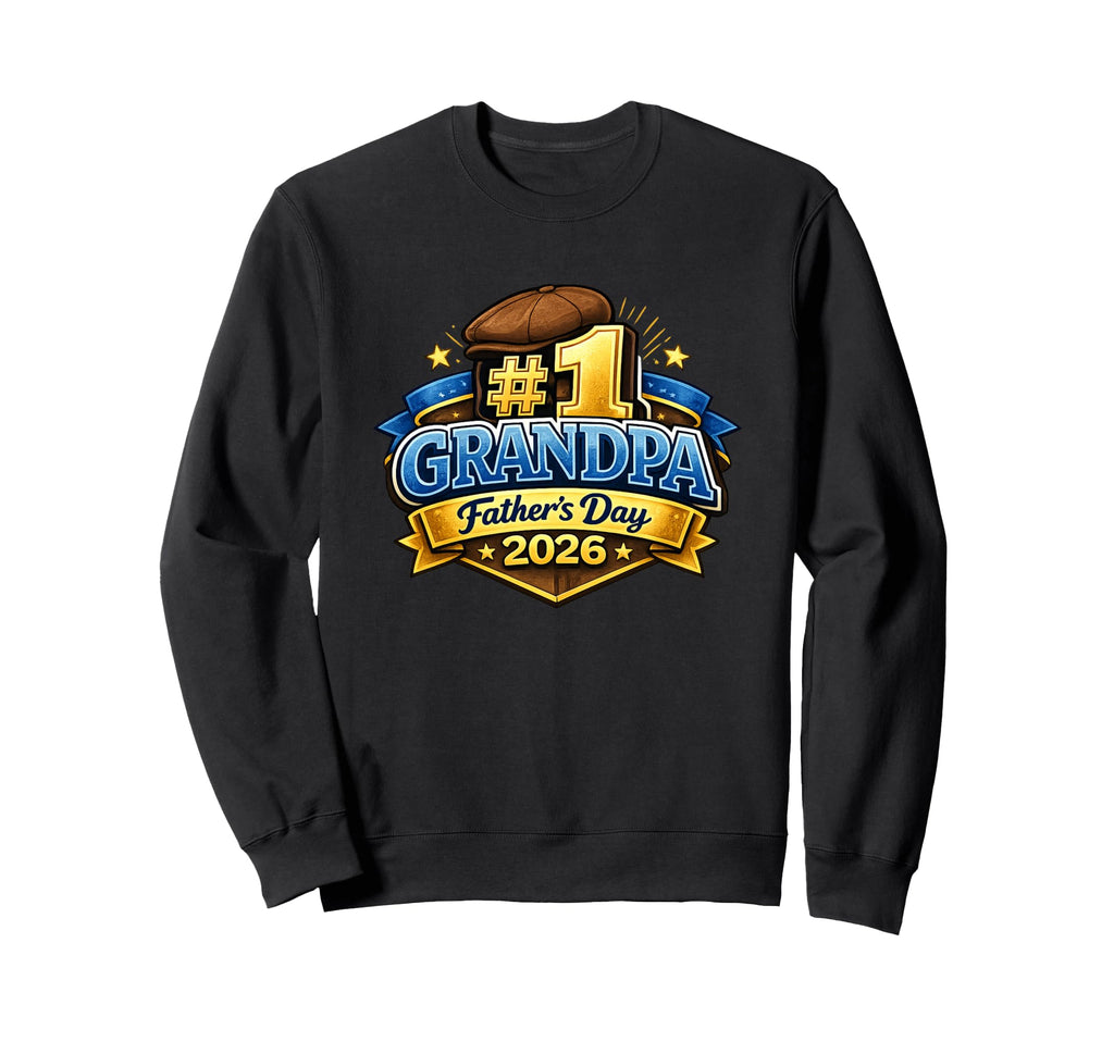 1 Grandpa Fathers Day 2026 Badge Hat Sweatshirt - Unique Graphic Men Women - T-Shirt, Sweatshirt, Hoodie