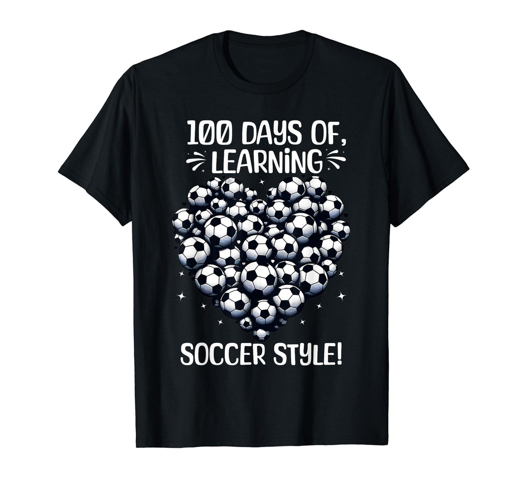 100 Days School Soccer Heart Love T-Shirt - Novelty Apparel for Adults - T-Shirt, Sweatshirt, Hoodie