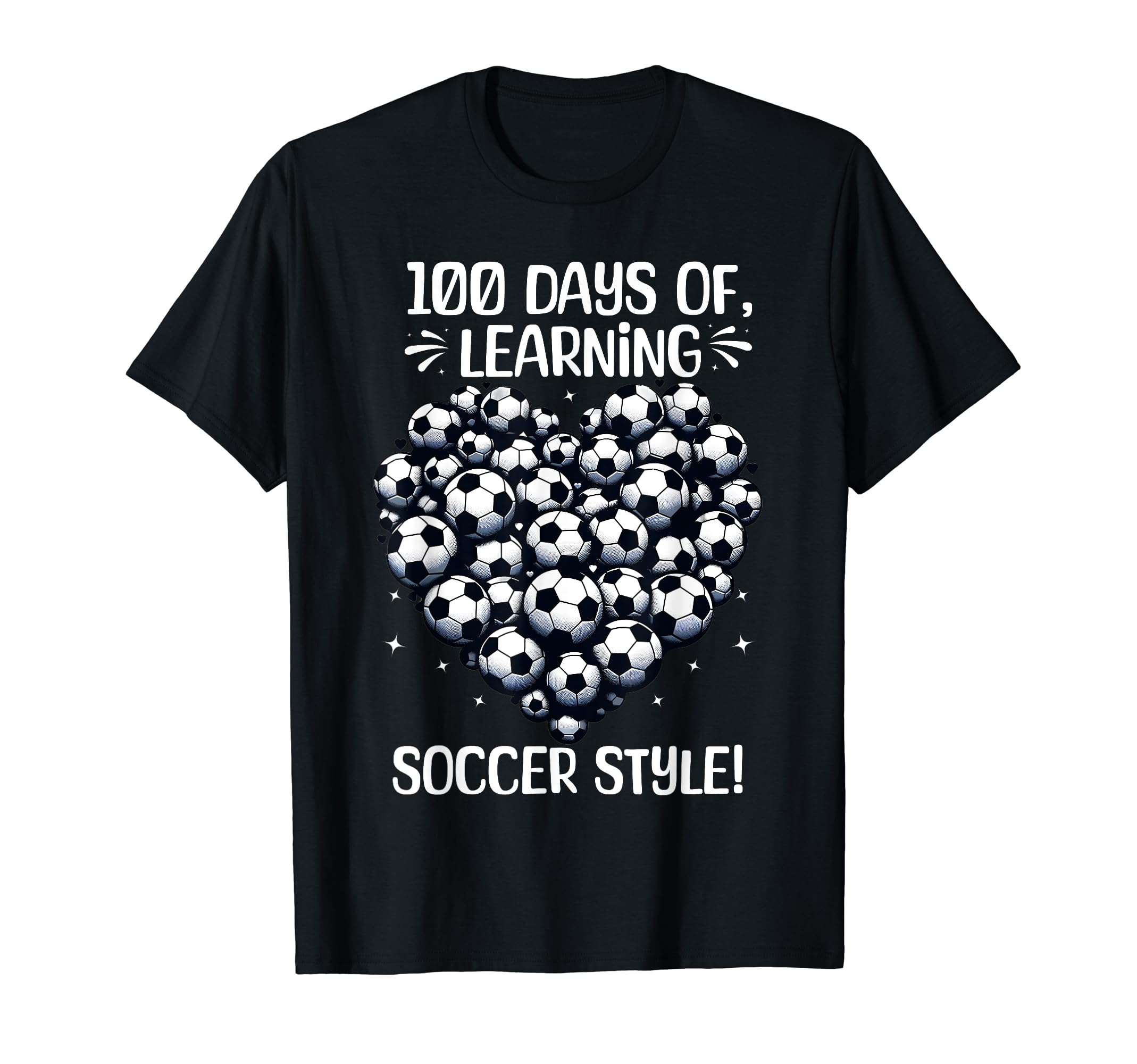 100 Days School Soccer Heart Love T-Shirt - Novelty Apparel for Adults - T-Shirt, Sweatshirt, Hoodie