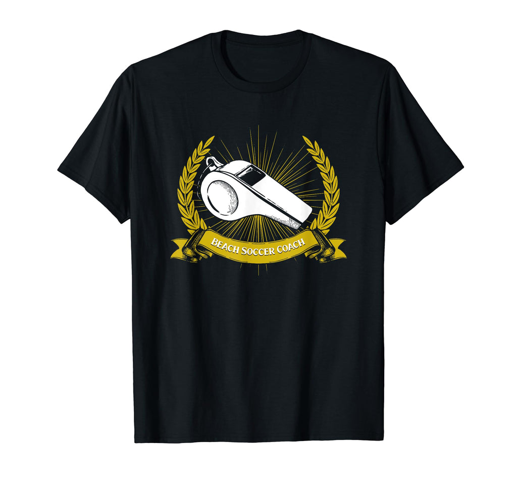Beach Soccer Coach Soccer Player Funny T-Shirt - Novelty Apparel Men Women - T-Shirt, Sweatshirt, Hoodie