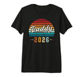 Mens Daddy 2026 First Fathers Day T-Shirt - Fun Novelty Design Men Women - T-Shirt, Sweatshirt, Hoodie