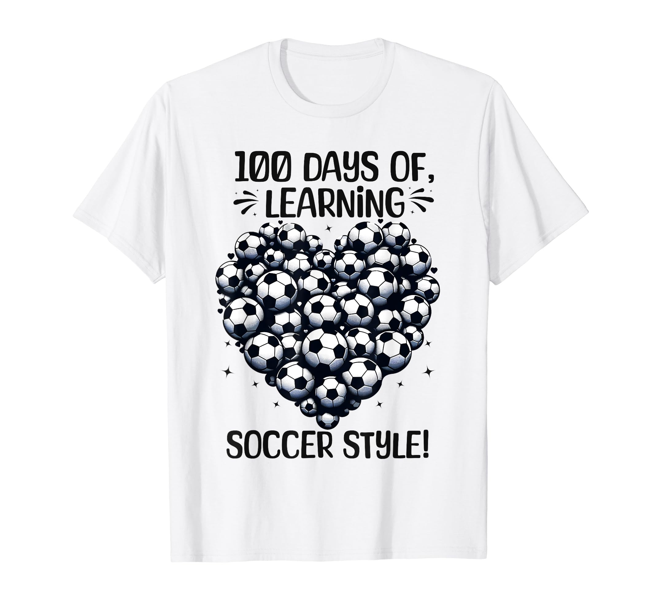 100 Days School Soccer Heart Love T-Shirt - Fun Novelty Design Men Women - T-Shirt, Sweatshirt, Hoodie