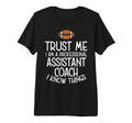 Trust Me Assistant Coach American T-Shirt - Aesthetic Graphic Men Women - T-Shirt, Sweatshirt, Hoodie