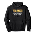 0 Days Since Last Dad Joke Fathers Day Hoodie - Unique Graphic Unisex - T-Shirt, Sweatshirt, Hoodie