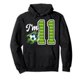 11Th Soccer Birthday Party Eleven Year Hoodie - Novelty Apparel for Adults - T-Shirt, Sweatshirt, Hoodie