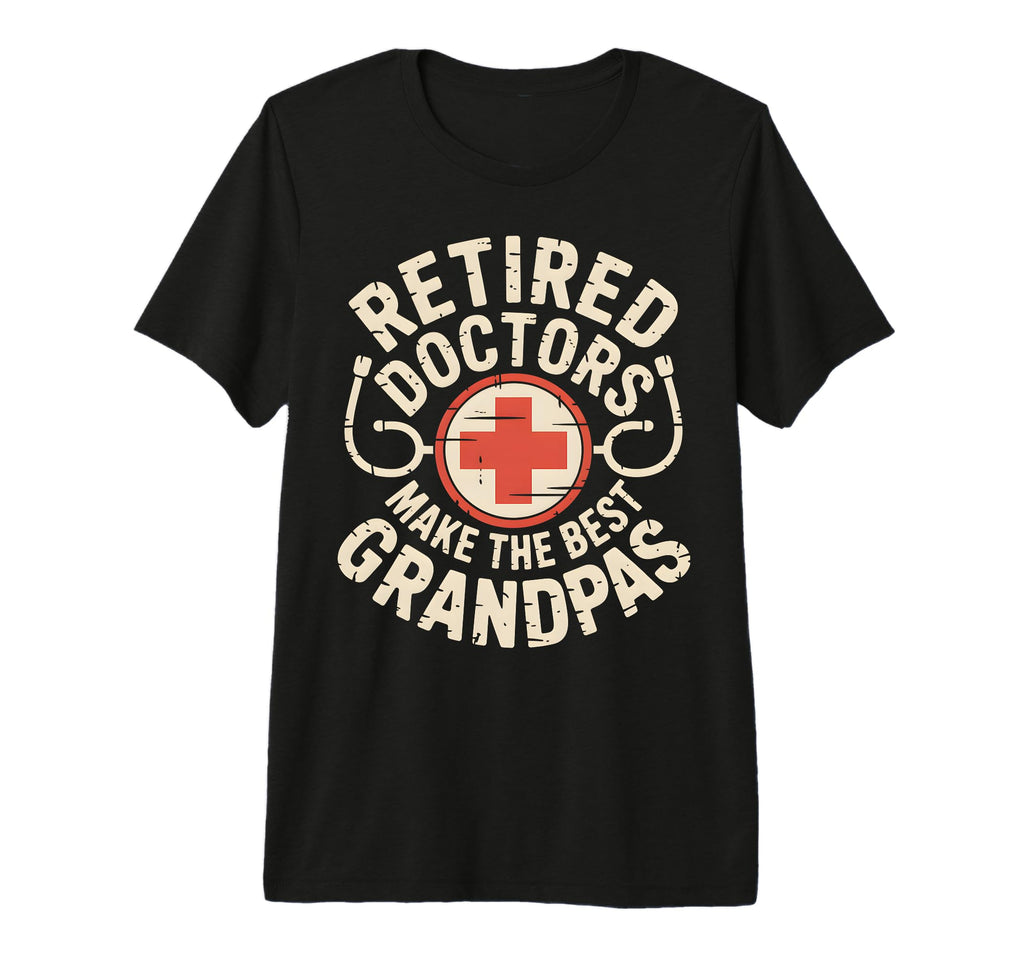 Pensioner Grandpa Doctor Md Retirement T-Shirt - Graphic Print Men Women - T-Shirt, Sweatshirt, Hoodie