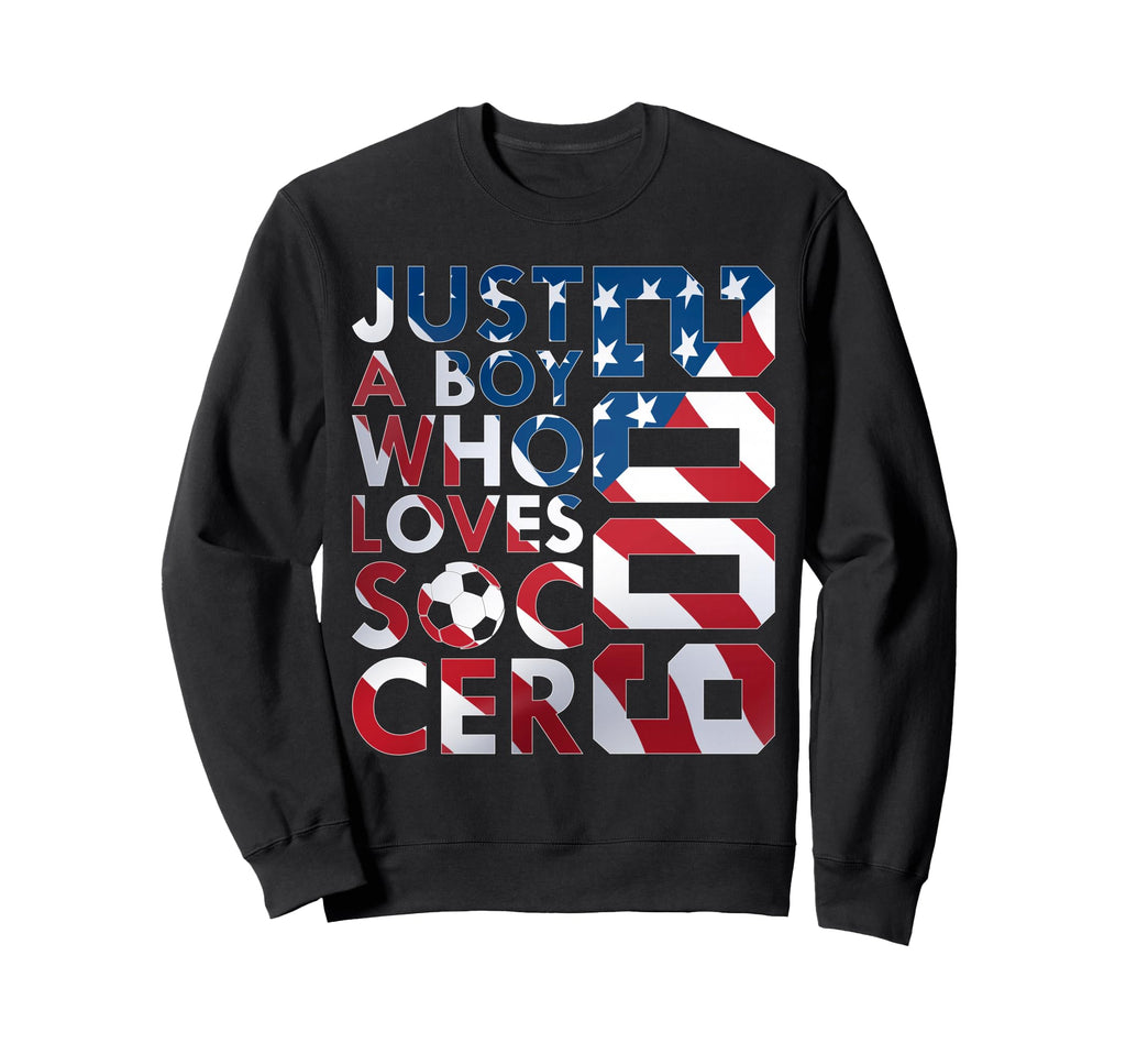 2009 Just Who Loves Soccer 17Th Sweatshirt - Novelty Apparel Men Women - T-Shirt, Sweatshirt, Hoodie