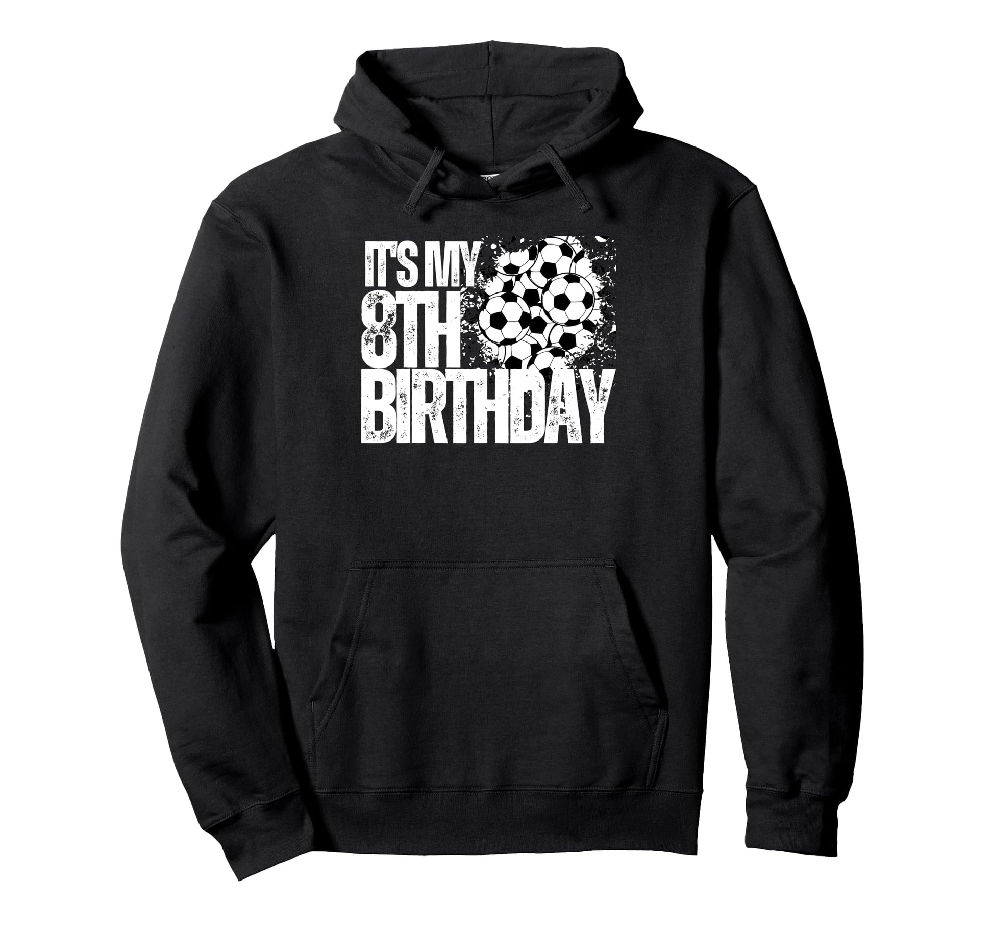 Its My 8Th Birthday Soccer Player 8Th Hoodie - Graphic Print for Adults - T-Shirt, Sweatshirt, Hoodie