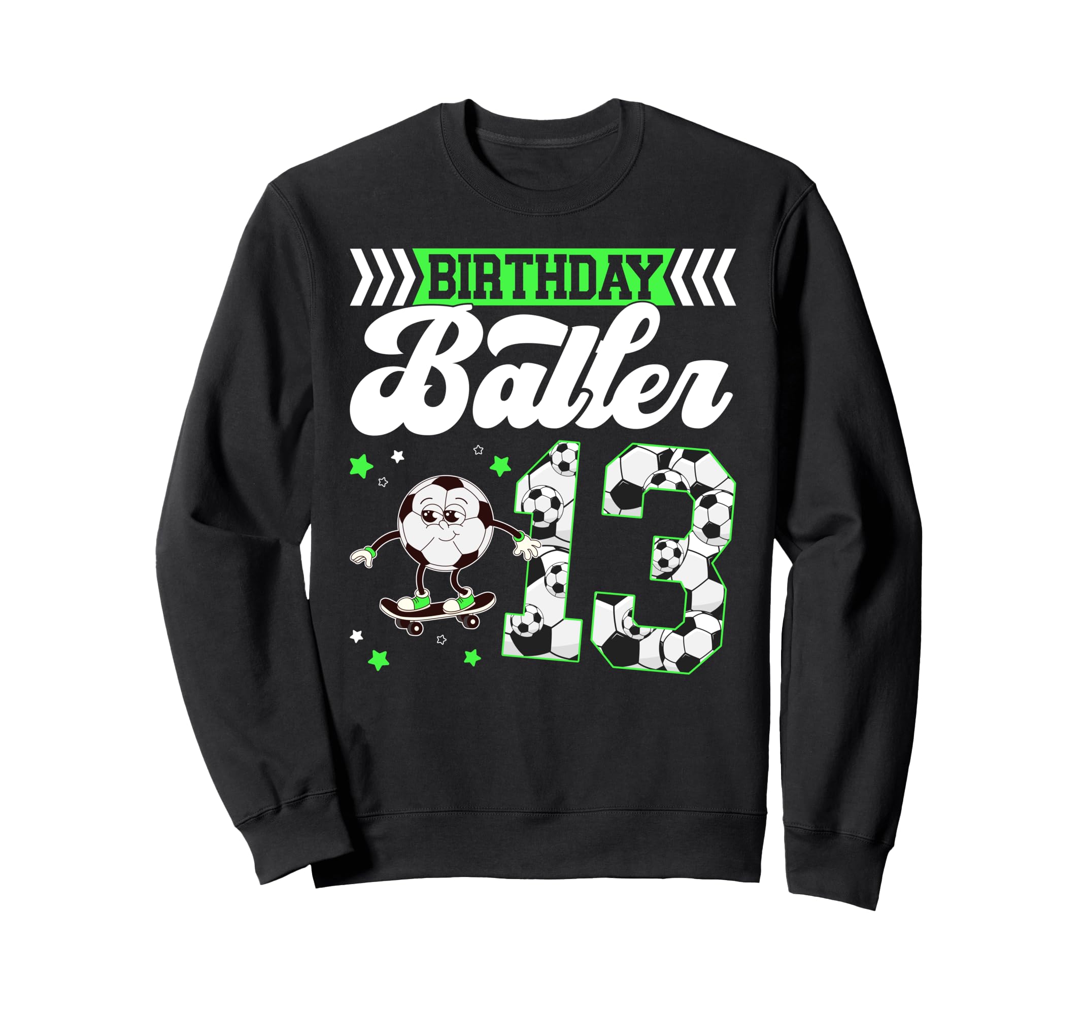 13Th Soccer Birthday Party Sweatshirt - Aesthetic Graphic for Adults - T-Shirt, Sweatshirt, Hoodie
