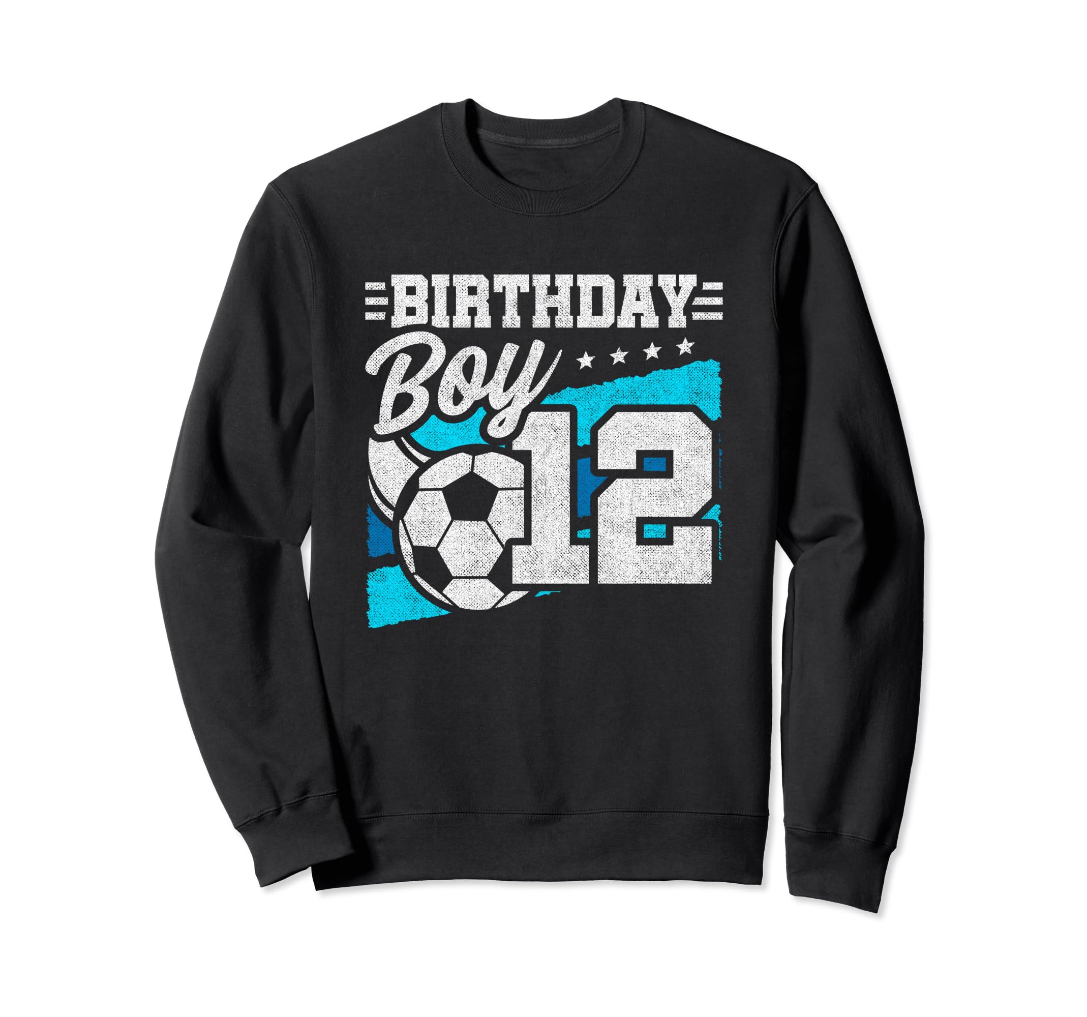 12Th Birthday Soccer Party 12 Sweatshirt - Casual Everyday Wear Men Women - T-Shirt, Sweatshirt, Hoodie