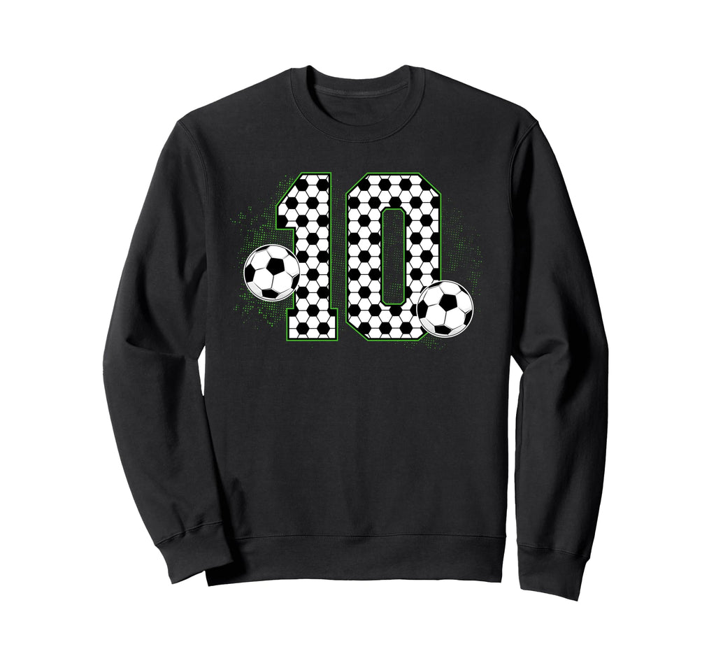 10Th Birthday Soccer Ten Year Old Sweatshirt - Unique Graphic for Adults - T-Shirt, Sweatshirt, Hoodie