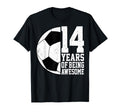 14 Years Being Awesome Soccer 14Th T-Shirt - Aesthetic Graphic Men Women - T-Shirt, Sweatshirt, Hoodie