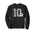 10Th Birthday Soccer Ten Year Old Sweatshirt - Streetwear Style Unisex - T-Shirt, Sweatshirt, Hoodie