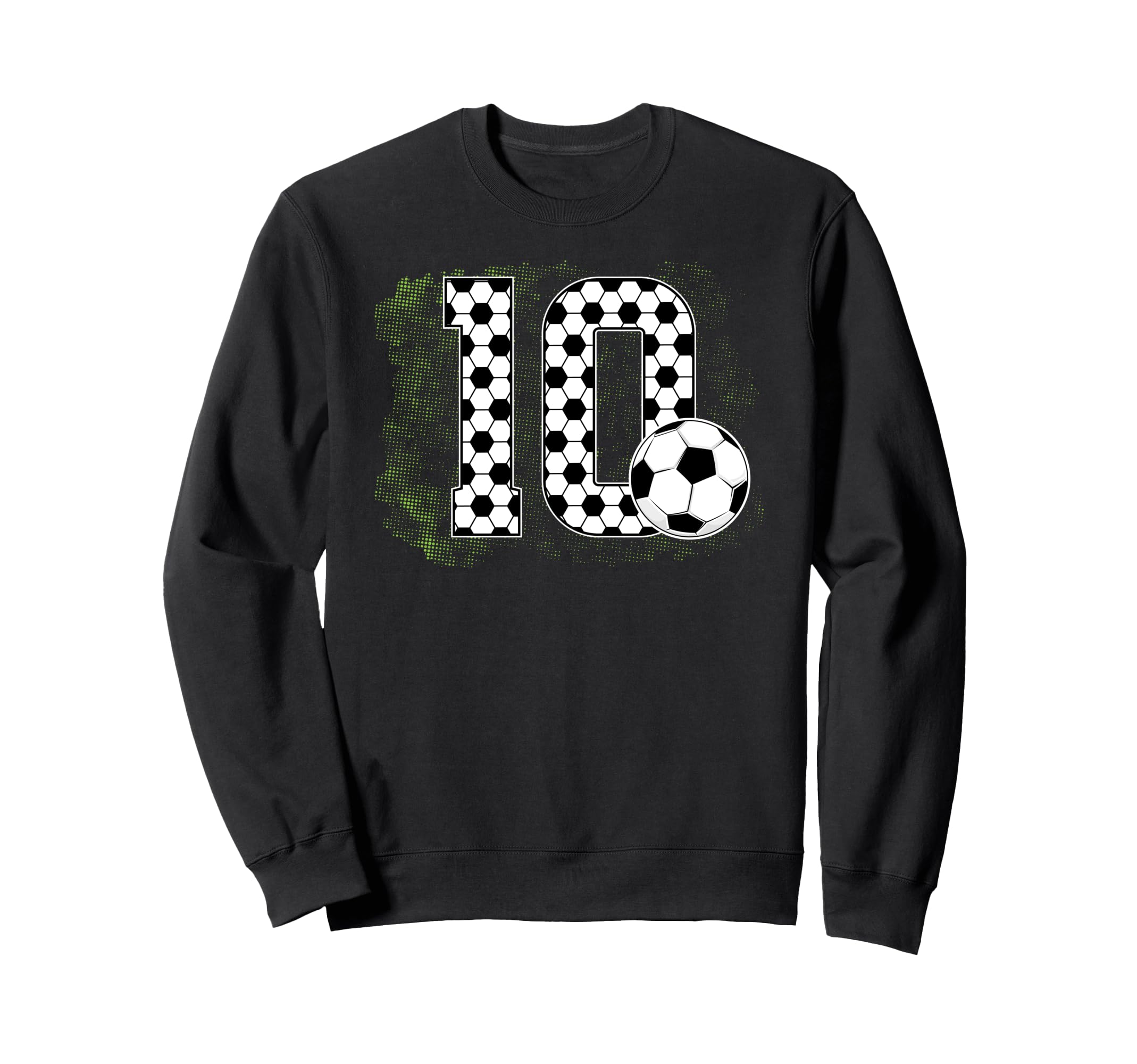 10Th Birthday Soccer Ten Year Old Sweatshirt - Streetwear Style Unisex - T-Shirt, Sweatshirt, Hoodie