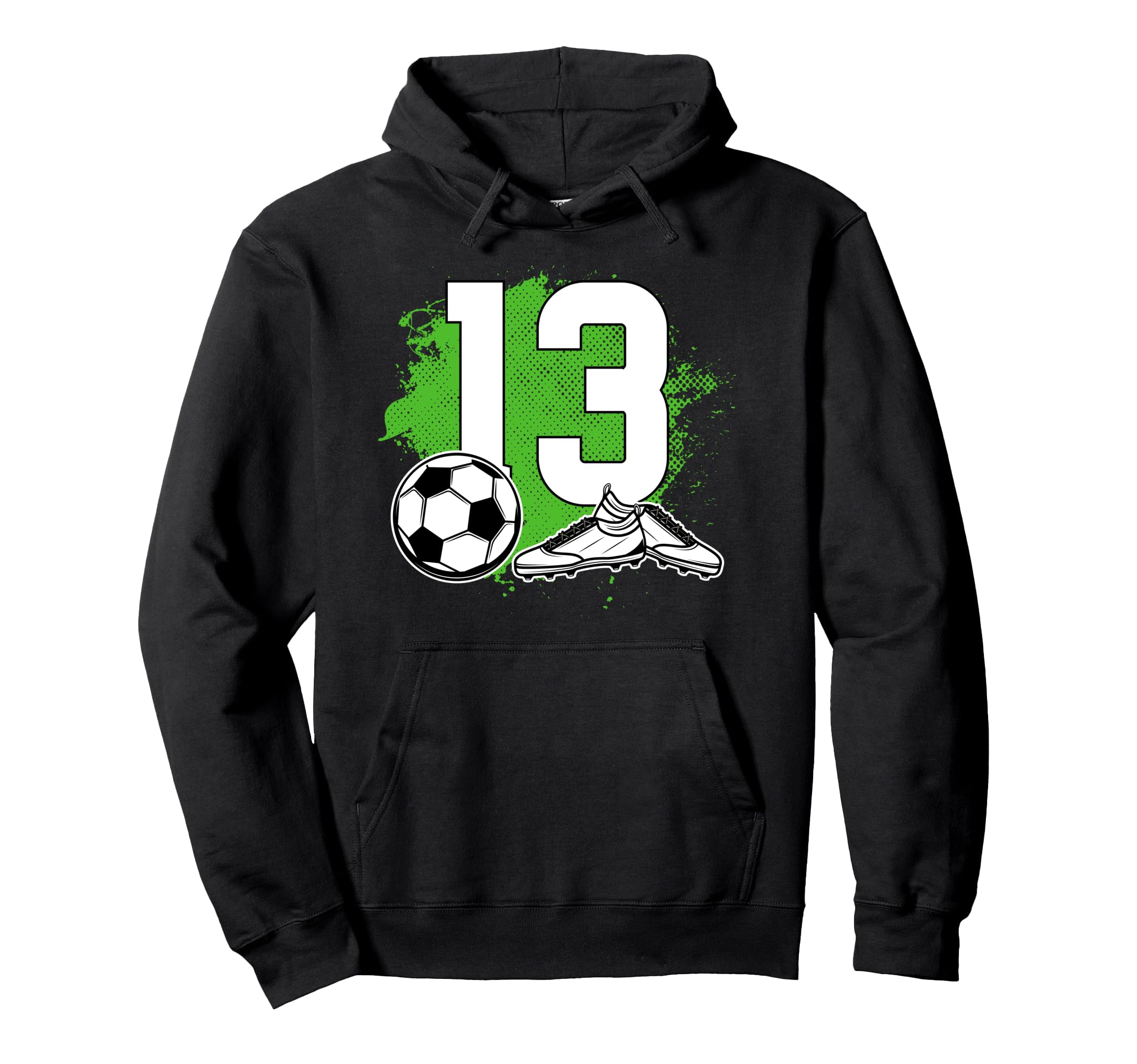 13Th Birthday Soccer Thirteen Year Old Hoodie - Trendy Graphic Men Women - T-Shirt, Sweatshirt, Hoodie