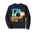 17Th Birthday Soccer Player Sweatshirt - Fun Novelty Design Unisex - T-Shirt, Sweatshirt, Hoodie