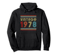 1978 Bday 1978 Birthday Hoodie - Aesthetic Graphic Unisex - T-Shirt, Sweatshirt, Hoodie