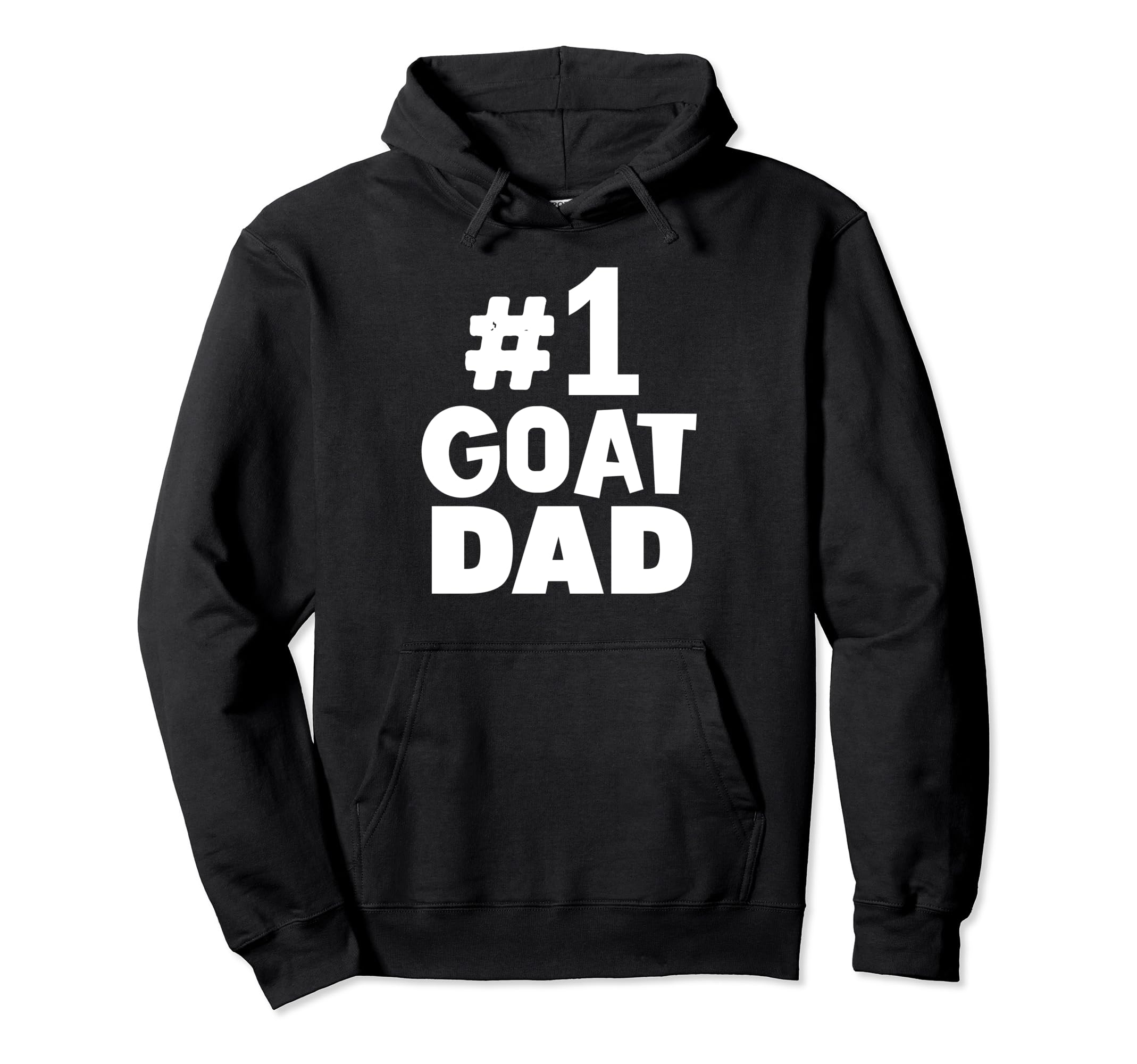 1 Goat Dad Goat Father Hoodie - Novelty Apparel Men Women - T-Shirt, Sweatshirt, Hoodie
