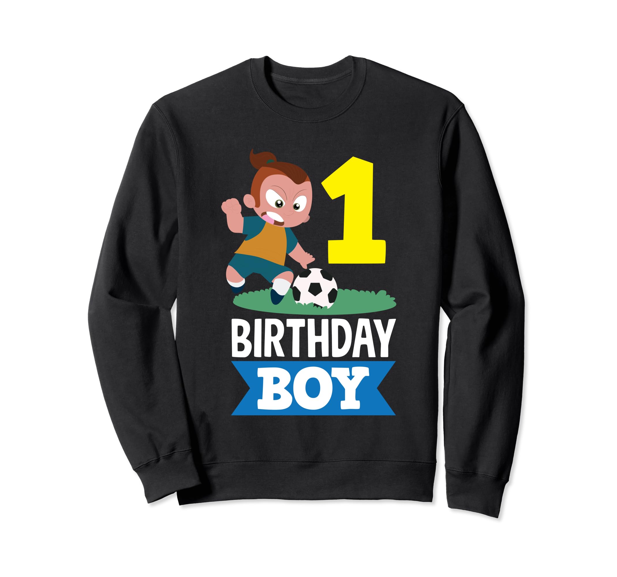 1St Birthday 1 Year Soccer Football Sweatshirt - Trendy Graphic Unisex - T-Shirt, Sweatshirt, Hoodie