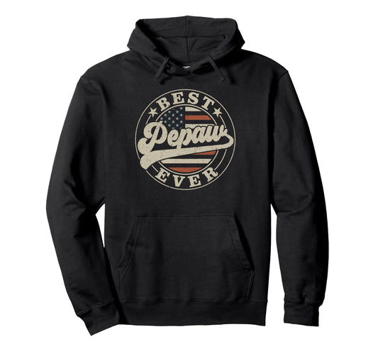 Best Pepaw Ever American Us Flag Hoodie - Casual Everyday Wear for Adults - T-Shirt, Sweatshirt, Hoodie