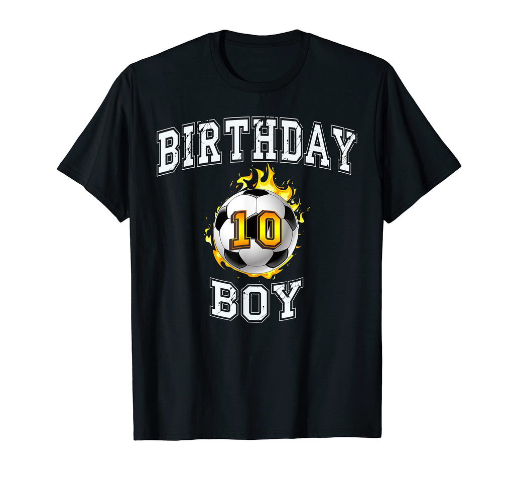 10Th Birthday Soccer 10 Years Old T-Shirt - Fun Novelty Design Men Women - T-Shirt, Sweatshirt, Hoodie
