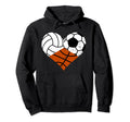Volleyball Soccer Basketball Heart Hoodie - Trendy Graphic for Adults - T-Shirt, Sweatshirt, Hoodie
