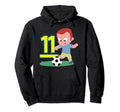 11Th Birthday 11 Years Soccer Football Hoodie - Streetwear Style Unisex - T-Shirt, Sweatshirt, Hoodie