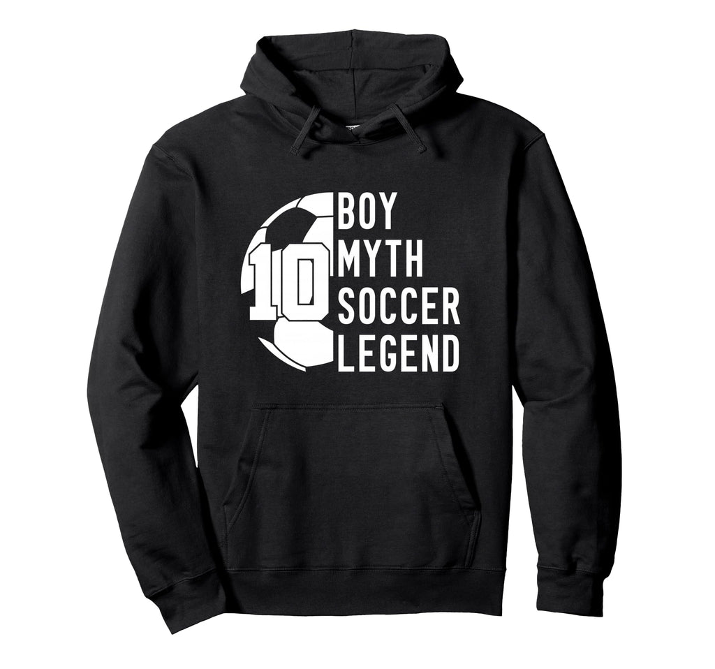 10 Years Myth Soccer Legend 10Th Hoodie - Aesthetic Graphic Men Women - T-Shirt, Sweatshirt, Hoodie