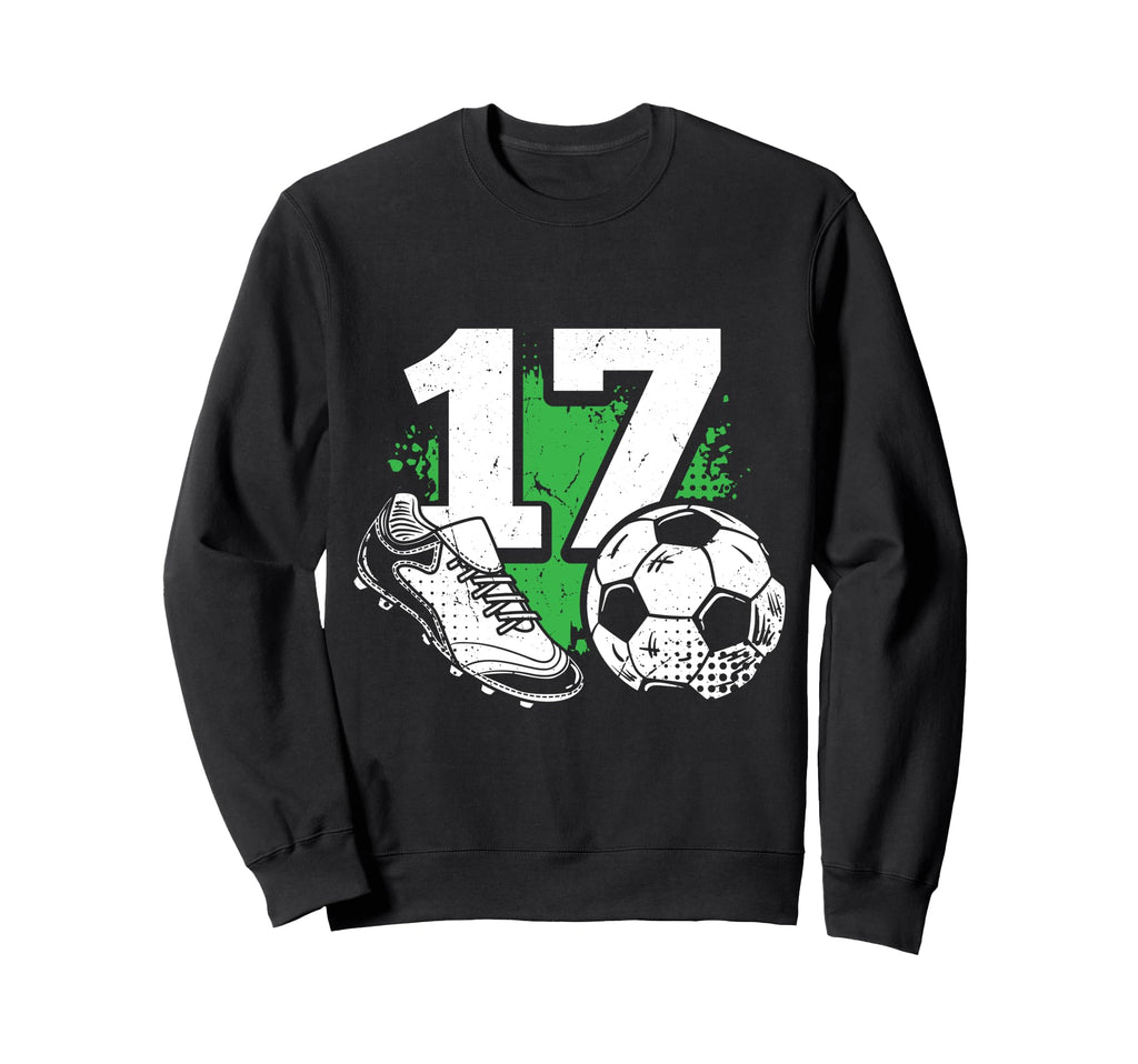 17Th Birthday Soccer Player Sweatshirt - Trendy Graphic for Adults - T-Shirt, Sweatshirt, Hoodie