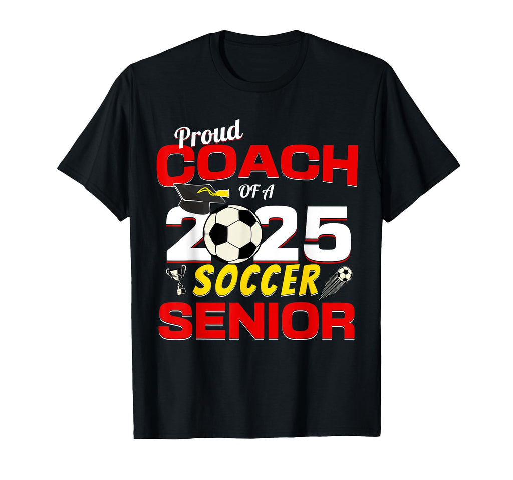 Senior Coach 2025 Proud Coach 2025 T-Shirt - Fun Novelty Design for Adults - T-Shirt, Sweatshirt, Hoodie