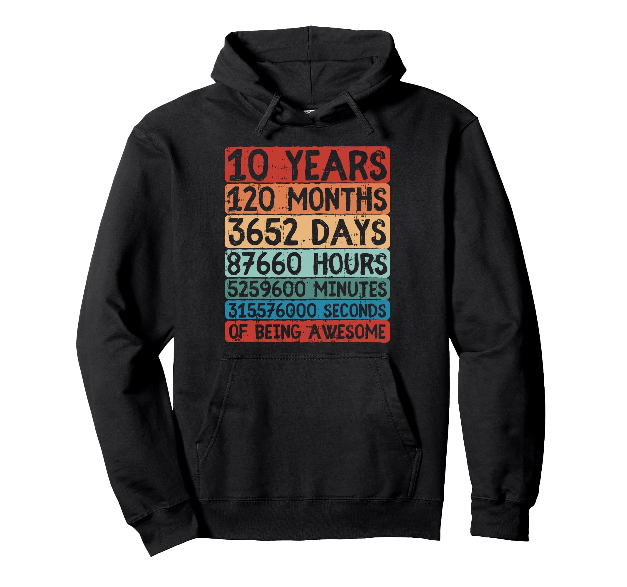 10 Years 120 Months Funny 10Th Tenth Hoodie - Graphic Print Men Women - T-Shirt, Sweatshirt, Hoodie
