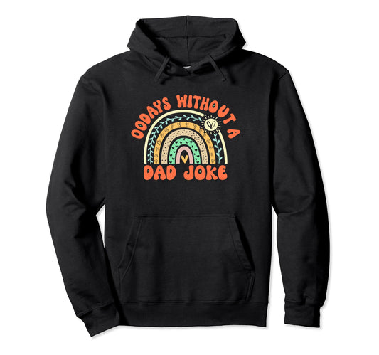 00 Days Without Dad Joke Funny Dad Hoodie - Custom Art Print for Adults - T-Shirt, Sweatshirt, Hoodie