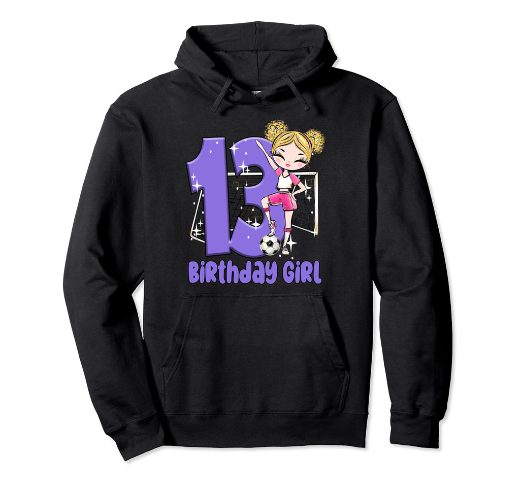 13Th Birthday Soccer Ball Net Party Hoodie - Fun Novelty Design for Adults - T-Shirt, Sweatshirt, Hoodie