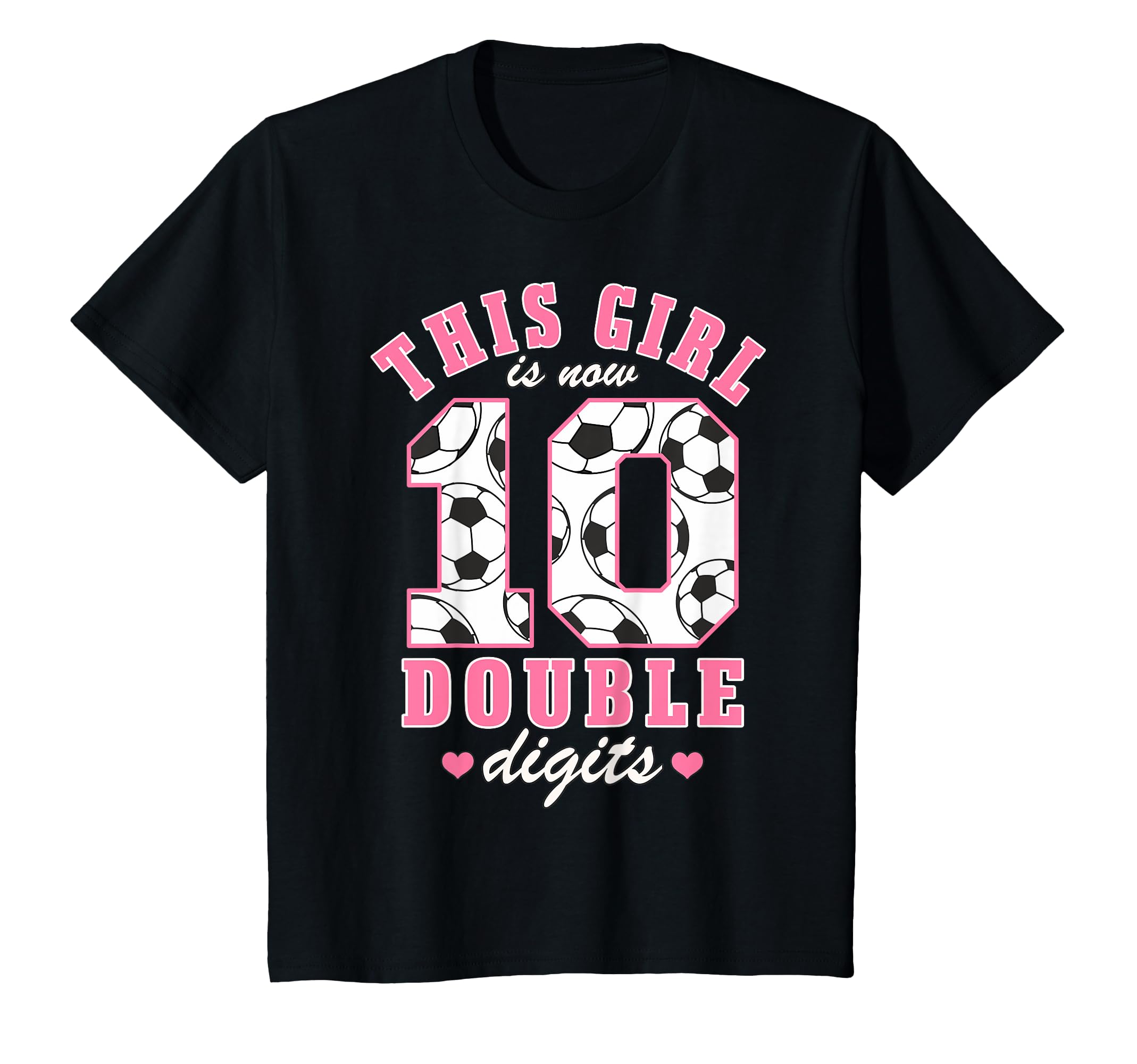 10Th Birthday Soccer This Is Now T-Shirt - Fun Novelty Design for Adults - T-Shirt, Sweatshirt, Hoodie