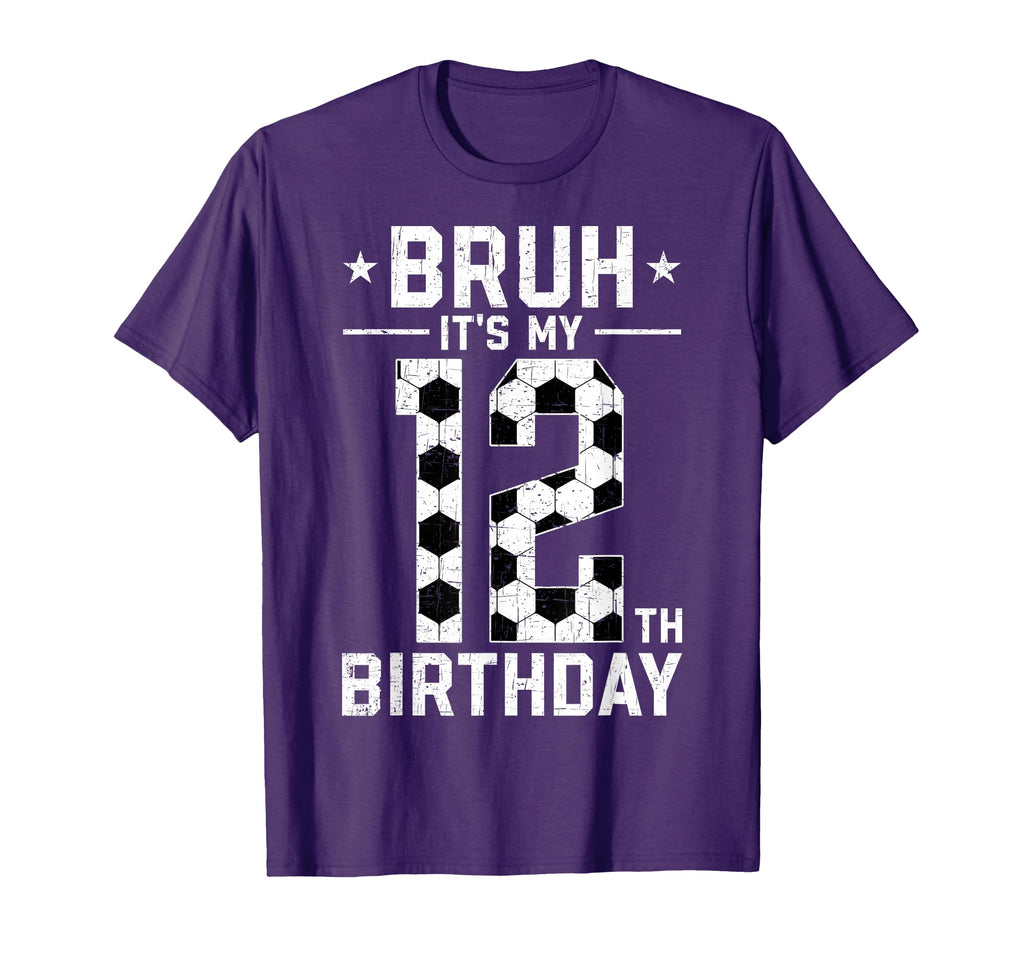 12 Year Old Birthday Soccer Bruh Its T-Shirt - Minimalist Print Men Women - T-Shirt, Sweatshirt, Hoodie