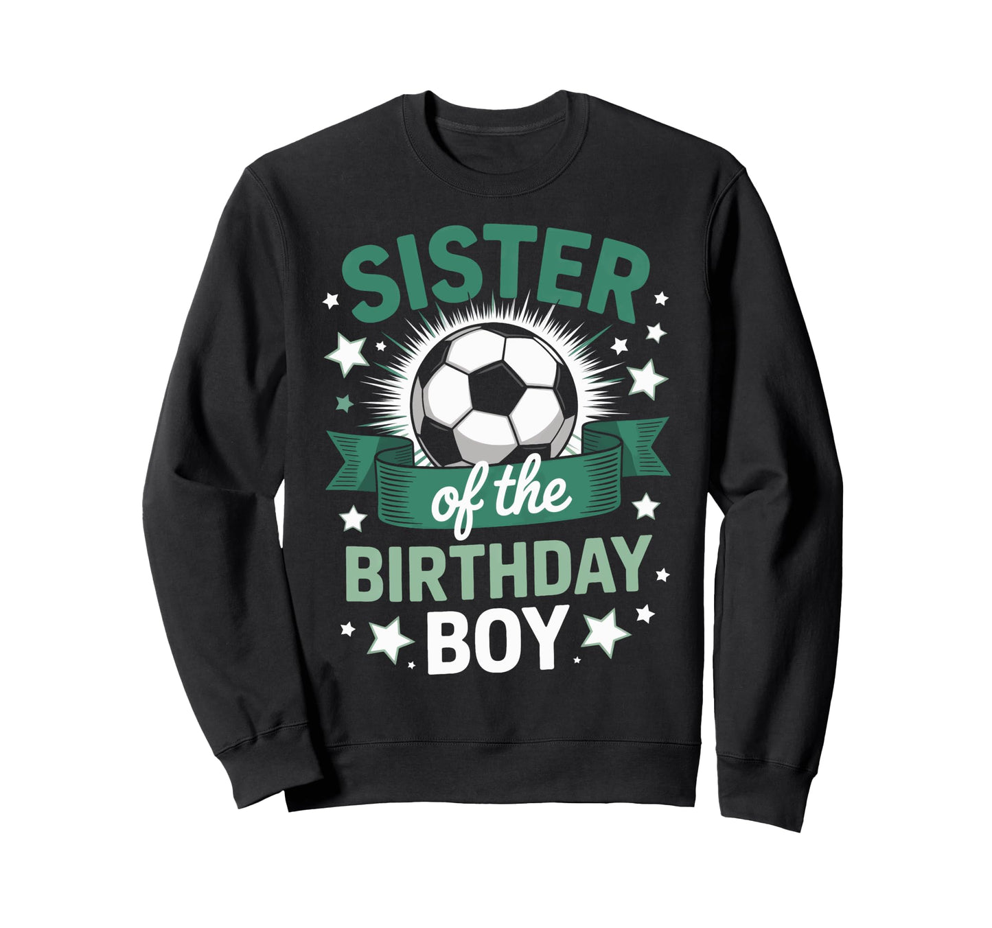 Soccer Birthday Bash Sister Sweatshirt - Minimalist Print for Adults - T-Shirt, Sweatshirt, Hoodie