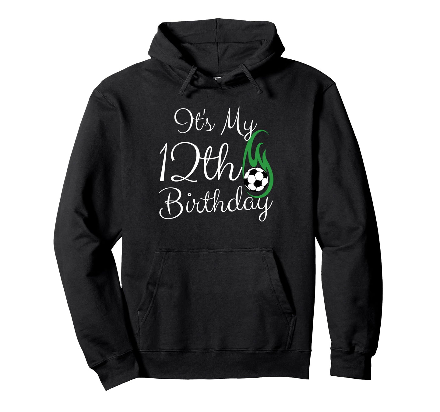 Its My 12Th Birthday Soccer Player Hoodie - Minimalist Print for Adults - T-Shirt, Sweatshirt, Hoodie