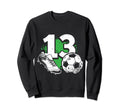 13Th Birthday Soccer Player Football 13 Sweatshirt - Graphic Print Unisex - T-Shirt, Sweatshirt, Hoodie