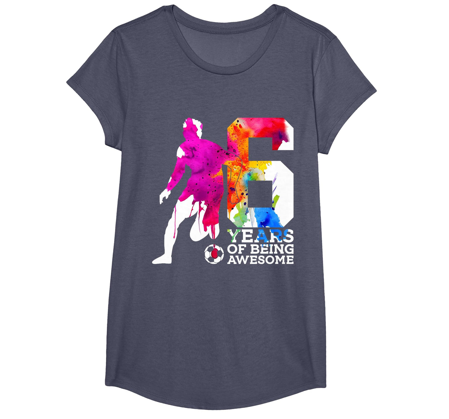 6 Years Being Awesome Soccer 6Th T-Shirt - Casual Everyday Wear Men Women - T-Shirt, Sweatshirt, Hoodie