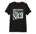 13 Year Old Soccer Birthday 13Th T-Shirt - Streetwear Style Unisex - T-Shirt, Sweatshirt, Hoodie