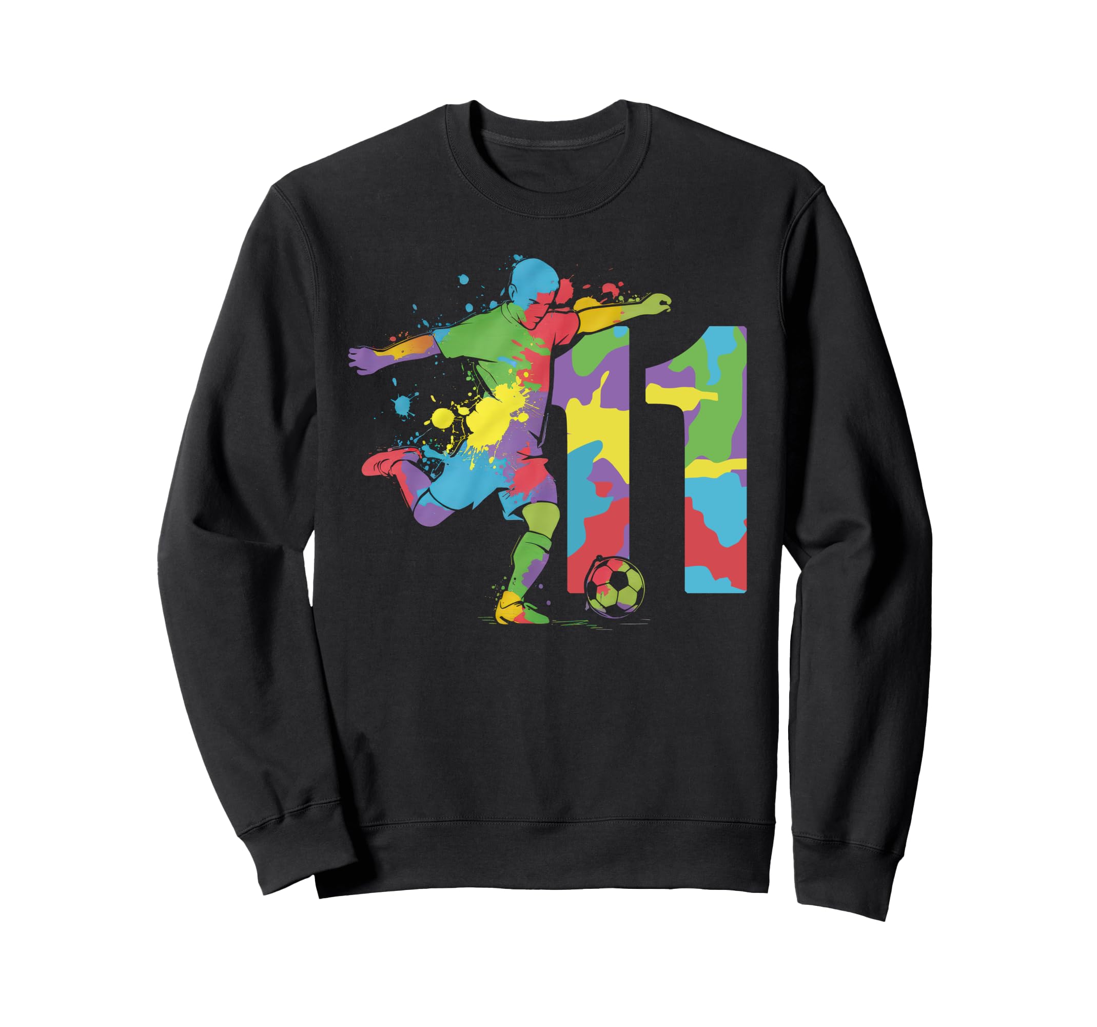11 Soccer Birthday Gift Soccer Sweatshirt - Fun Novelty Design Men Women - T-Shirt, Sweatshirt, Hoodie