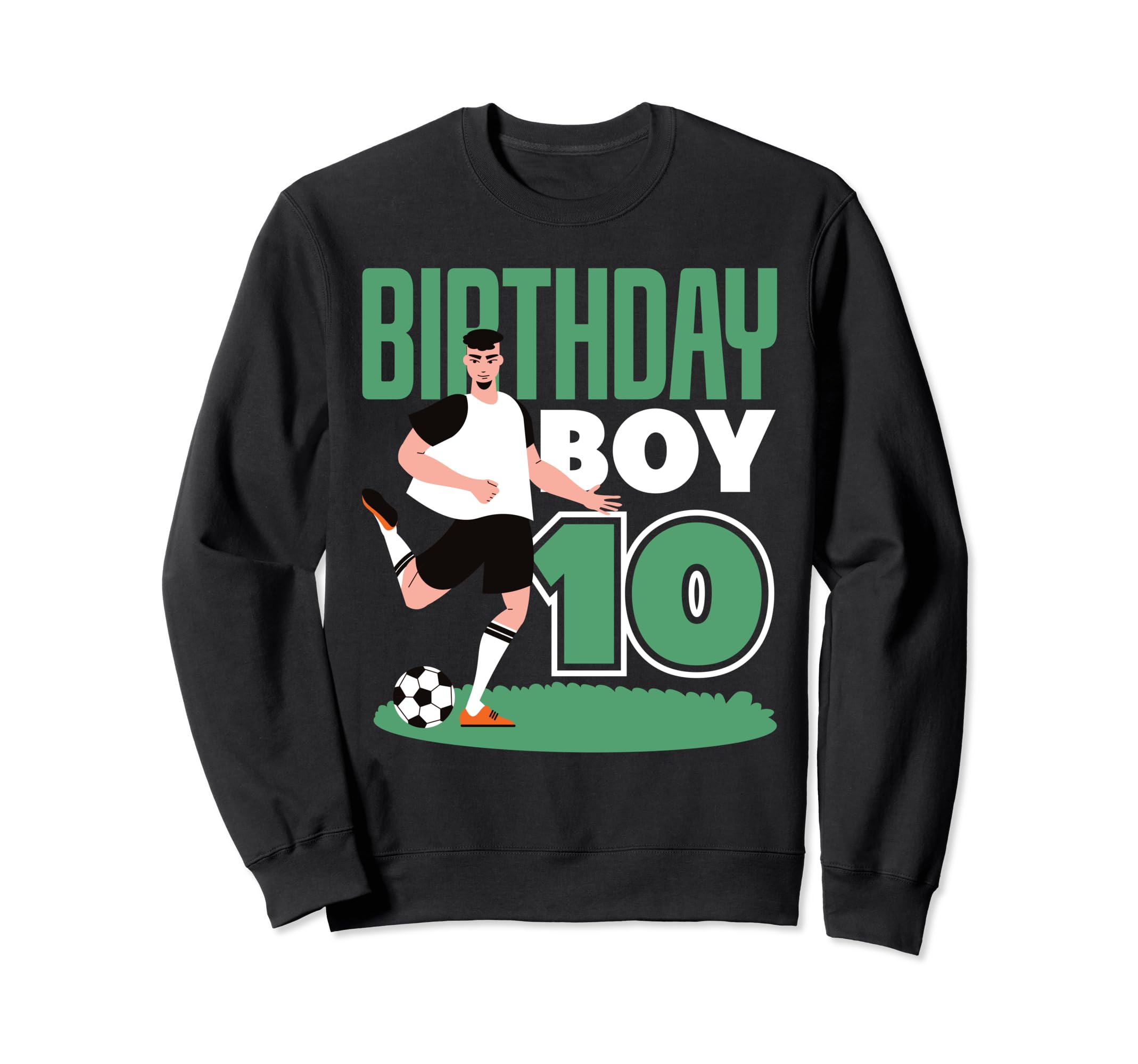 10Th Birthday 10 Years Soccer Sweatshirt - Streetwear Style Unisex - T-Shirt, Sweatshirt, Hoodie